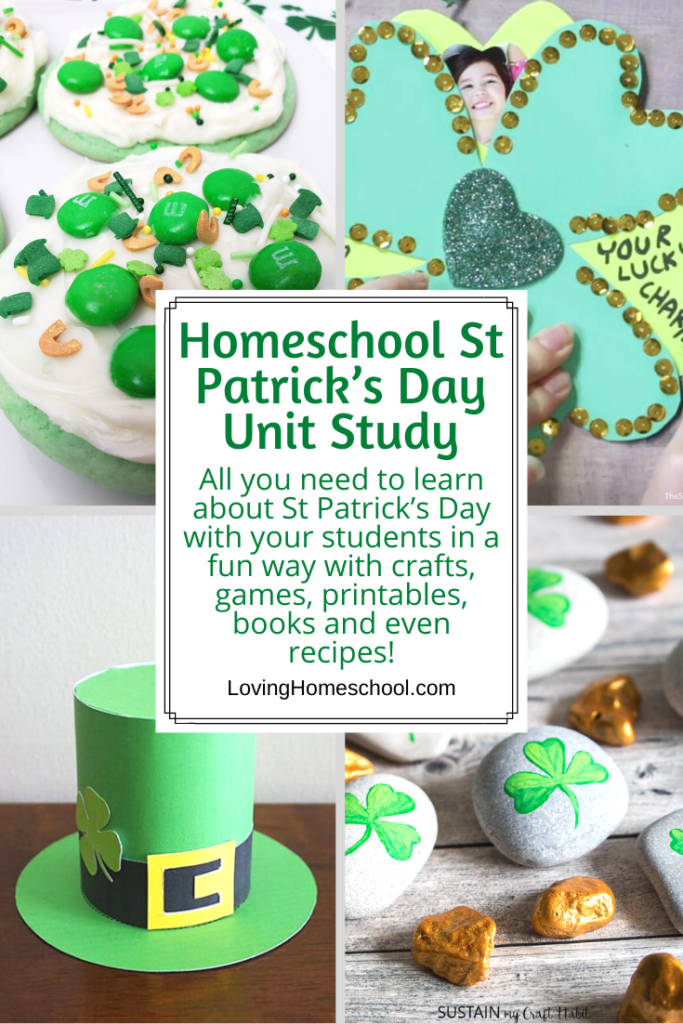 Homeschool St Patrick’s Day Unit Study Pinterest pin; various pictures from post