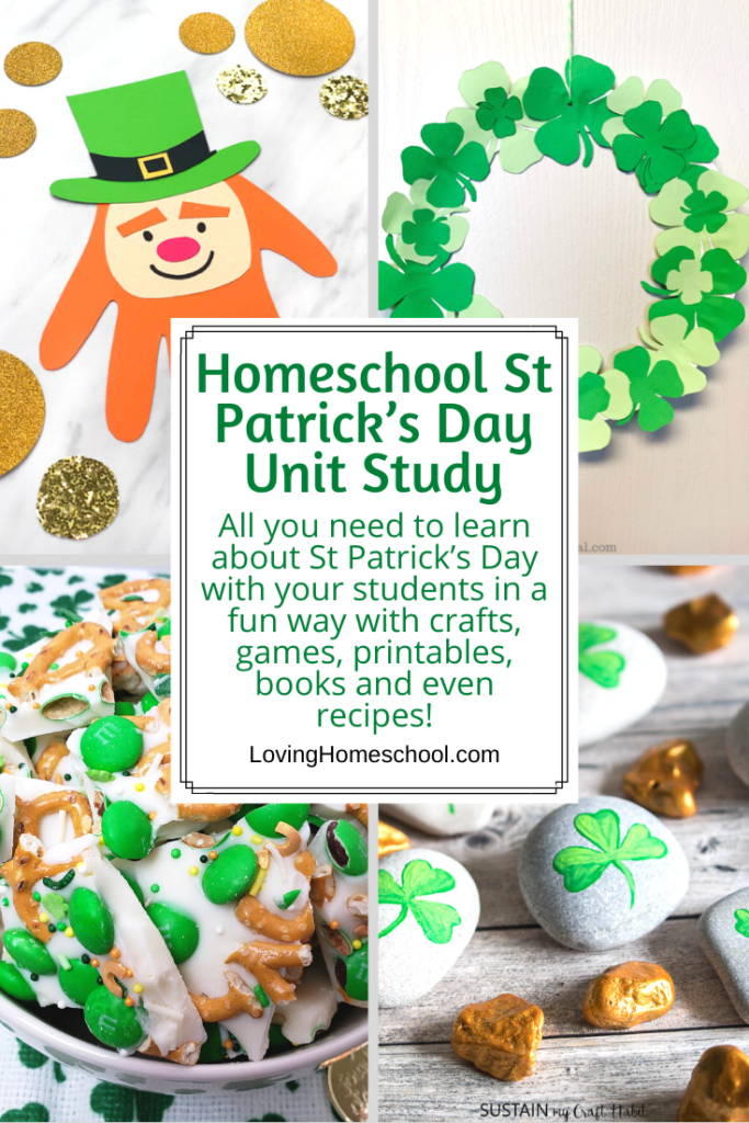 Homeschool St Patrick’s Day Unit Study Pinterest pin; various pictures from post