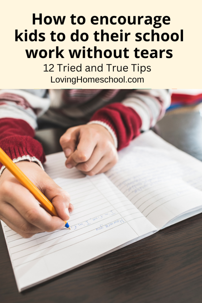 How to encourage kids to do their school work without tears Pinterest Pin