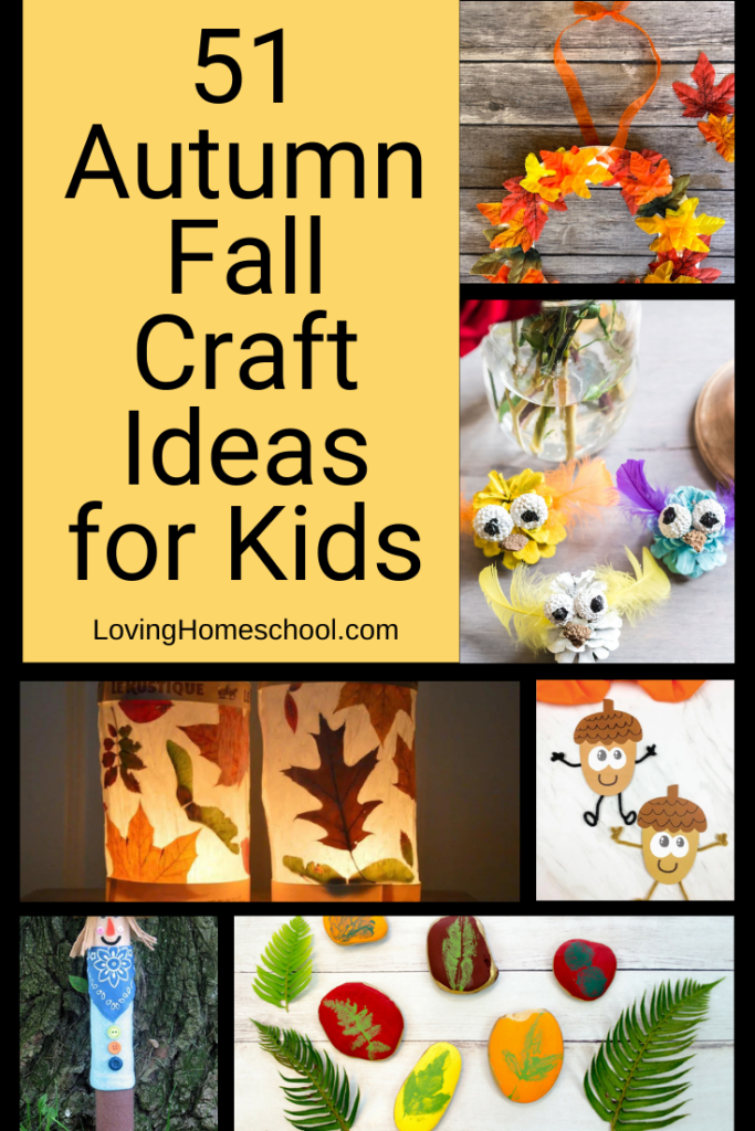 51 Autumn Fall Craft Ideas for Kids Pinterest Pin