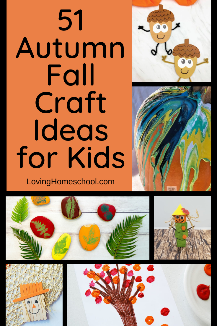 51 Autumn Fall Craft Ideas for Kids Pinterest Pin