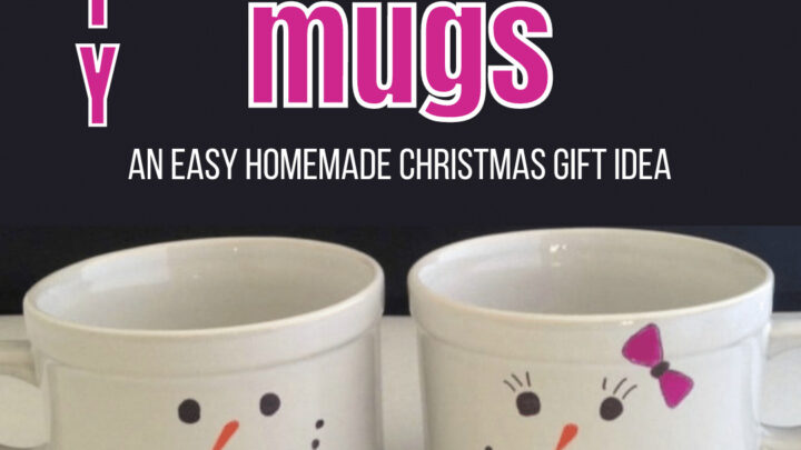 Image for DIY Snowman Mugs: An Easy Homemade Gift Idea