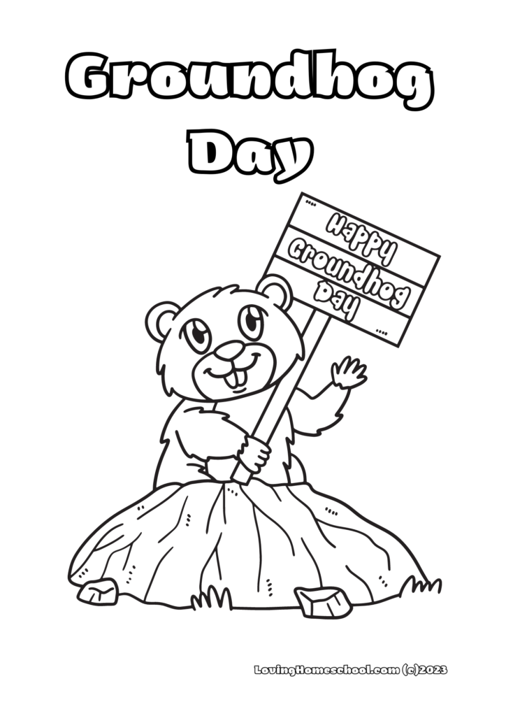 Groundhog Day Coloring Page of a groundhog holding a sign that says Happy Groundhog Day