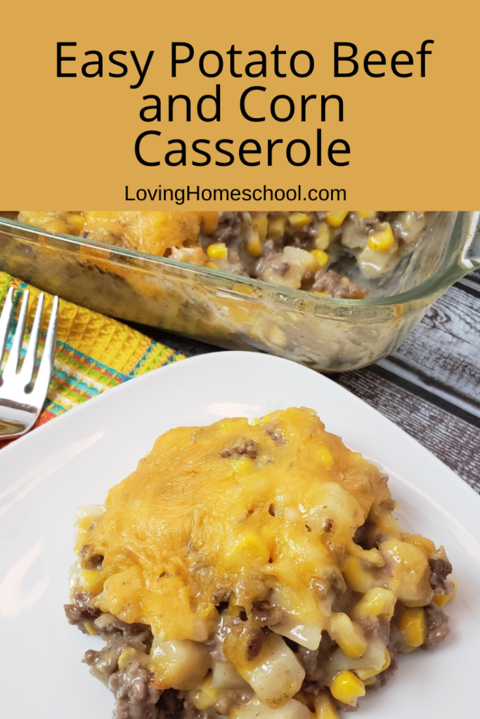 Easy Potato Beef and Corn Casserole Pinterest Pin