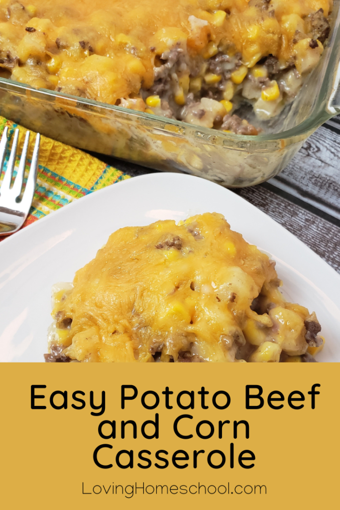 Easy Potato Beef and Corn Casserole Pinterest Pin