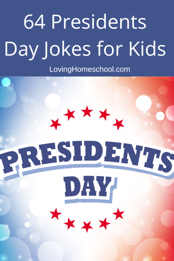 64 Presidents Day Jokes for Kids Pinterest Pin