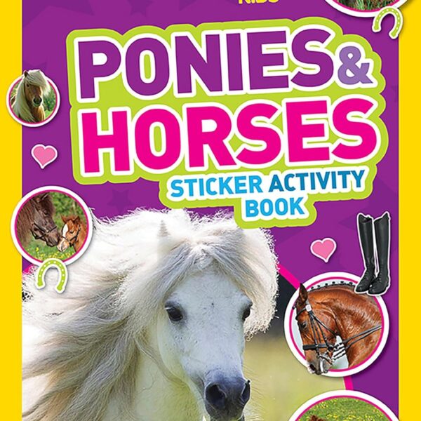 National Geographic Kids Ponies and Horses Sticker Activity Book